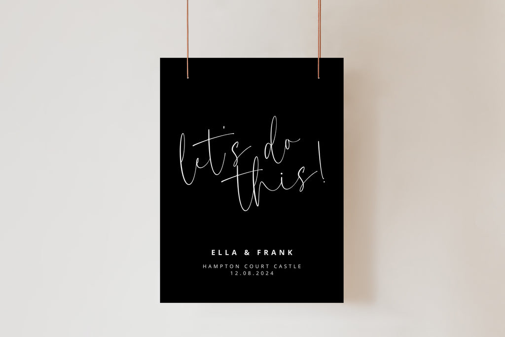 Let's do this! Welcome Sign