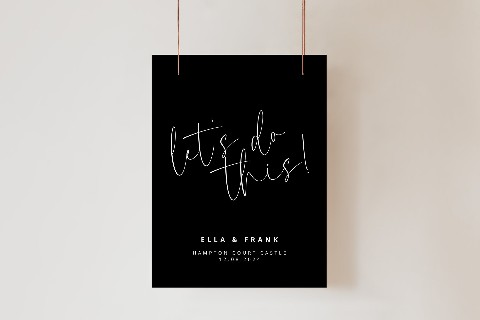 Let's do this! Welcome Sign