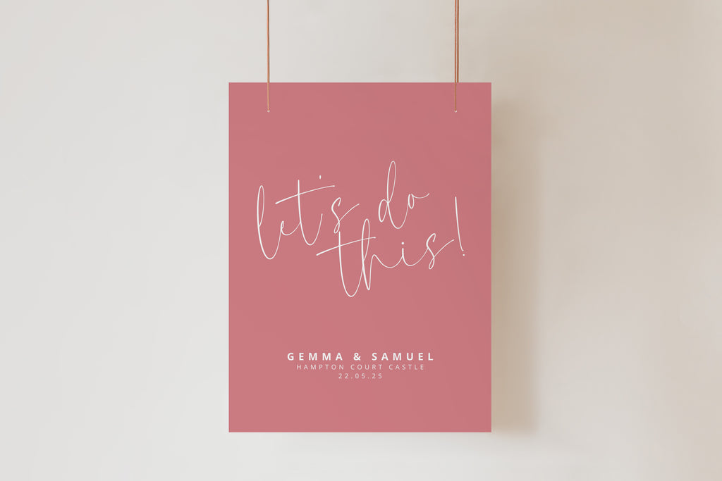 Let's do this! Welcome Sign